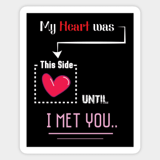 I Met You Sticker